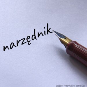 Przypomnijmy sobie narzędnik!